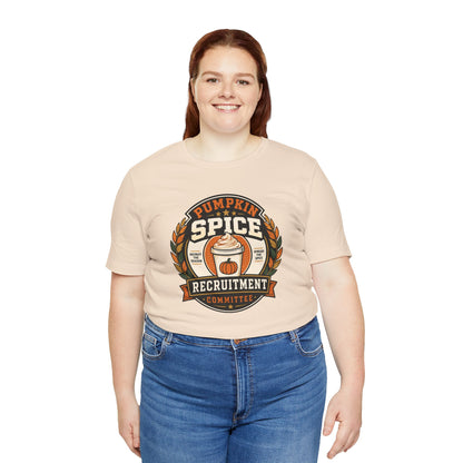 Pumpkin Spice Recruitment Committee T-Shirt – Funny Fall Tee