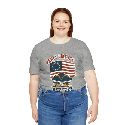 Party Like It’s 1776 T-Shirt – Revolutionary Spirit USA Tee