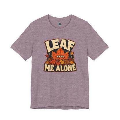 Leaf Me Alone T-Shirt – Funny Fall Introvert Leaves Tee