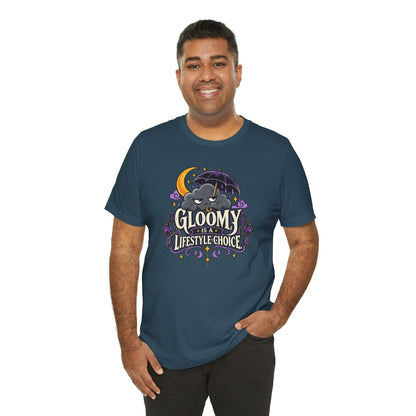 Gloomy Is a Lifestyle Choice T-Shirt – Funny Goth Halloween Tee
