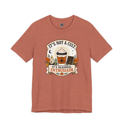 It’s Not a Cult Pumpkin Spice T-Shirt – Funny Fall Tee