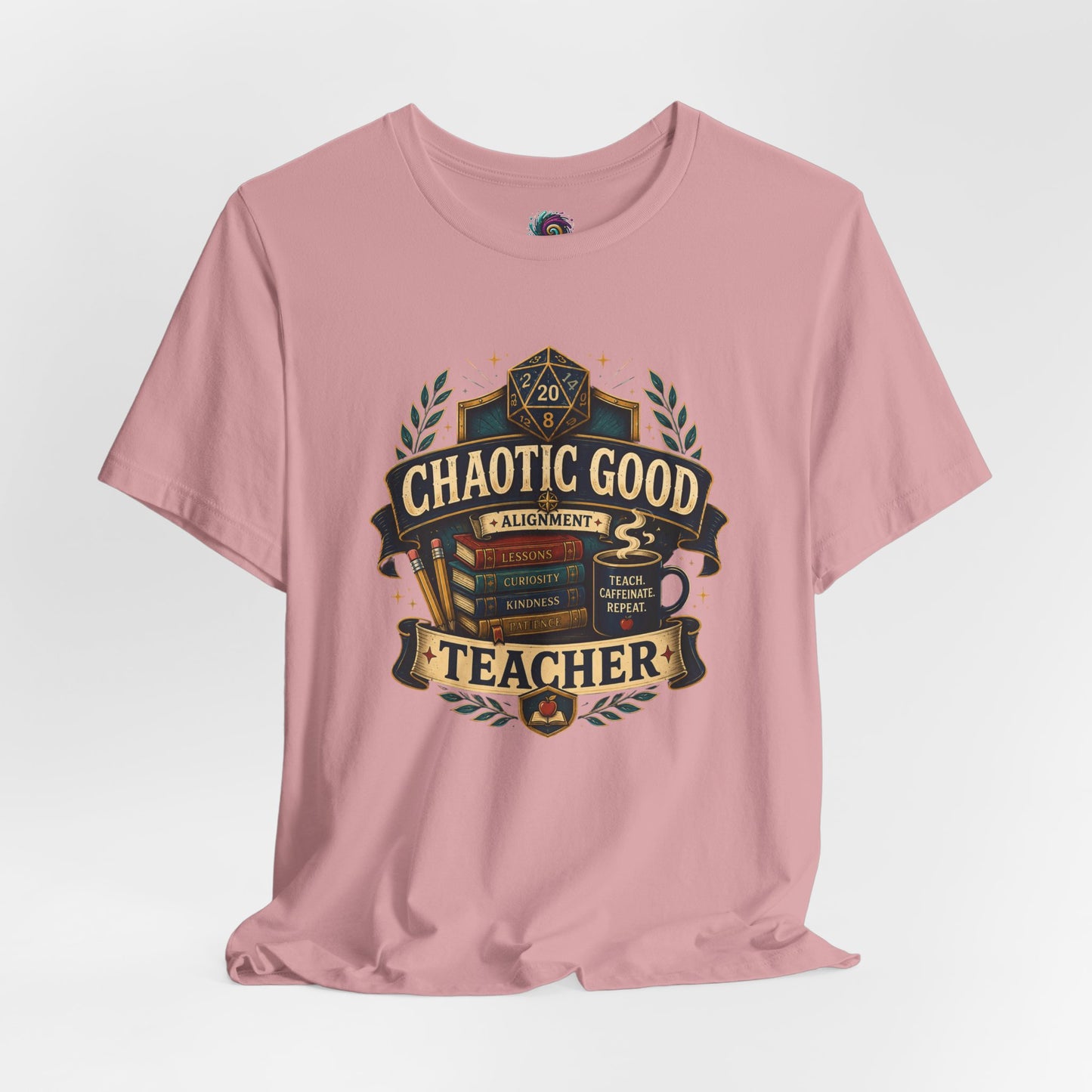 Chaotic Good Teacher T-Shirt – RPG Teacher Graphic Tee