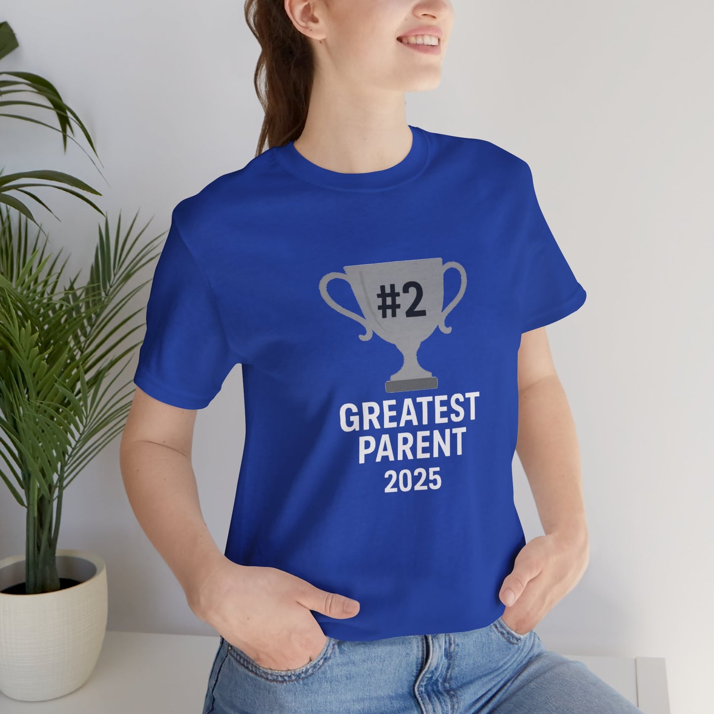#2 Greatest Parent 2025 T-Shirt – Funny Family Trophy Tee