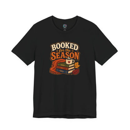 Booked for the Season T-Shirt – Cozy Fall Book Lover Tee