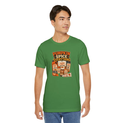 Pumpkin Spice Everything T-Shirt – Funny Fall Trend Parody Tee