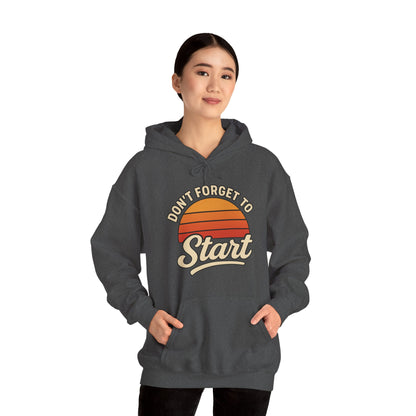 Don't Forget to Start Hoodie — Retro Sunrise Motivational Sweatshirt