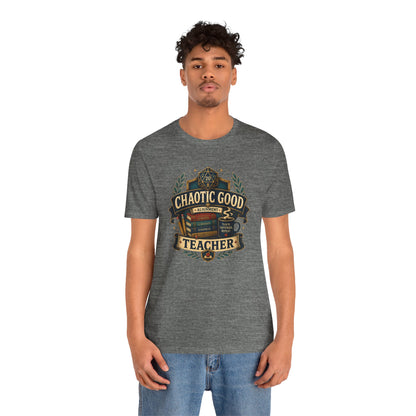 Chaotic Good Teacher T-Shirt – RPG Teacher Graphic Tee