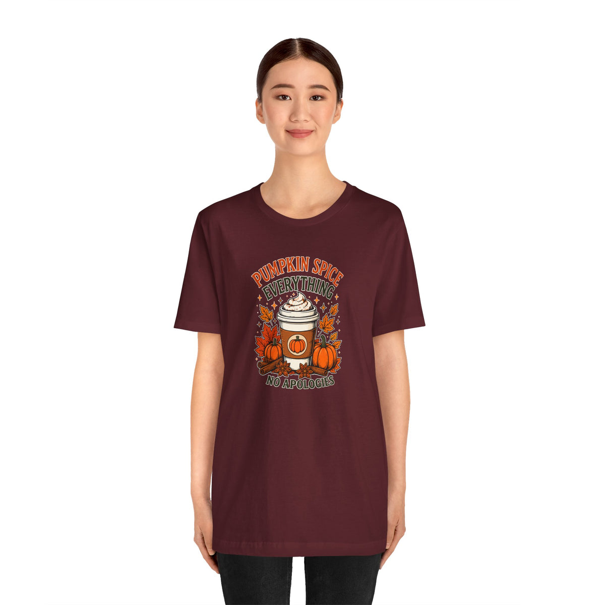 Pumpkin Spice Everything No Apologies T-Shirt – Fall Coffee Addict Tee