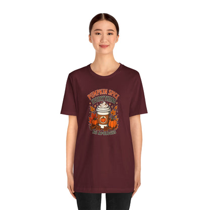 Pumpkin Spice Everything No Apologies T-Shirt – Fall Coffee Addict Tee