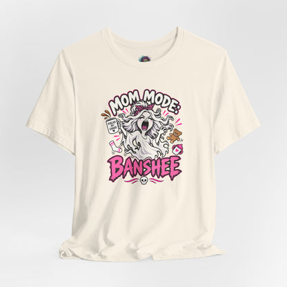 Mom Mode Banshee T-Shirt – Funny Chaotic Mom Halloween Tee