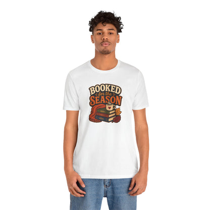 Booked for the Season T-Shirt – Cozy Fall Book Lover Tee