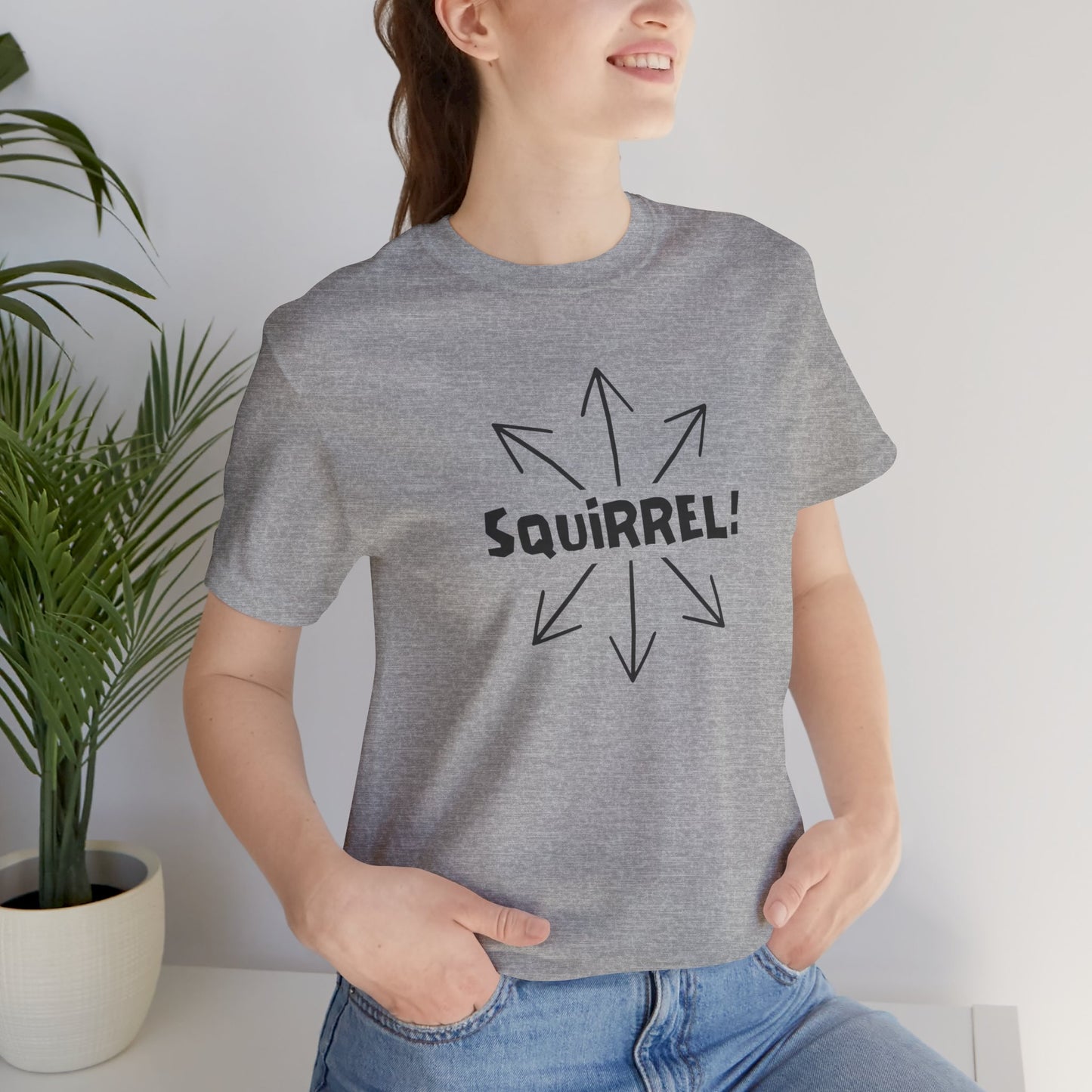 Squirrel! Distracted Mind T-Shirt – Funny Attention Graphic Tee