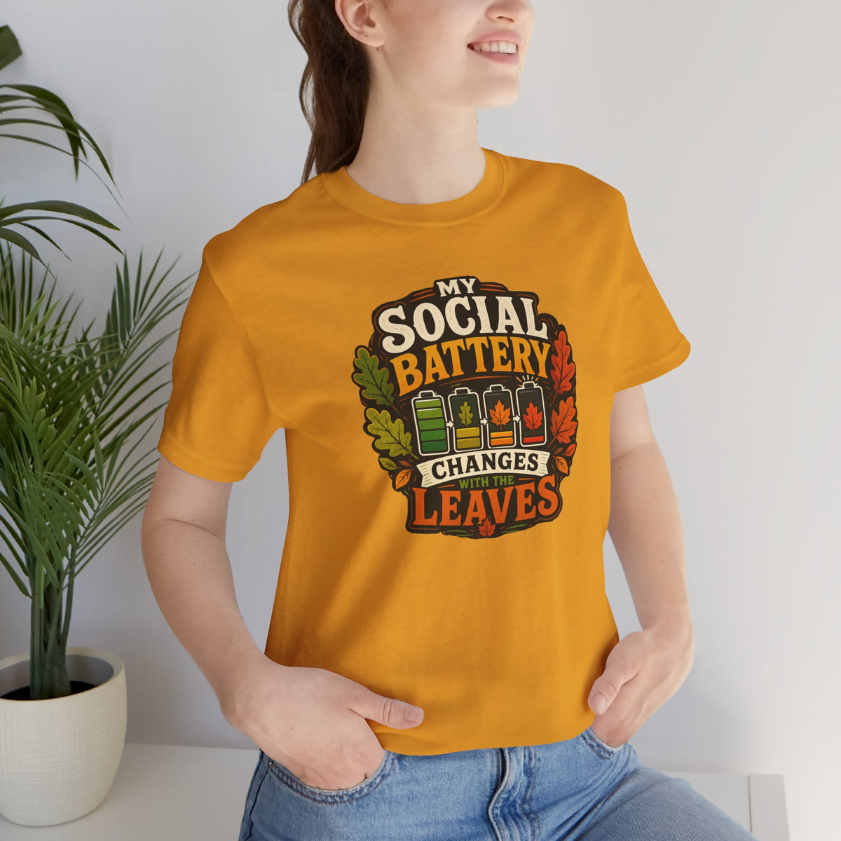 My Social Battery Changes With the Leaves T-Shirt – Funny Fall Tee