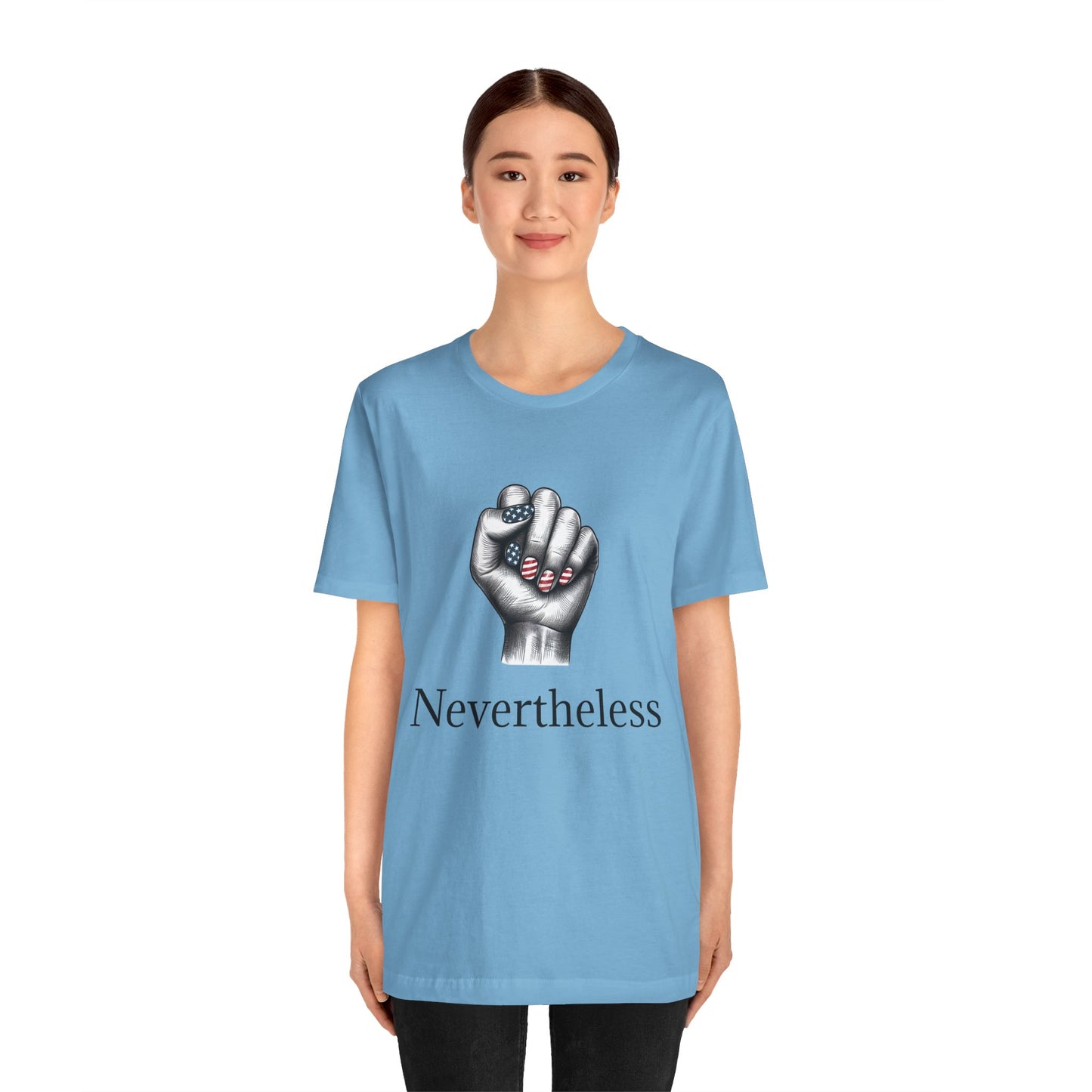 Nevertheless Feminist T-Shirt – Resist Fist Graphic Protest Tee
