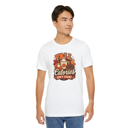 Fall Calories Don’t Count T-Shirt – Funny Pumpkin Spice Food Tee