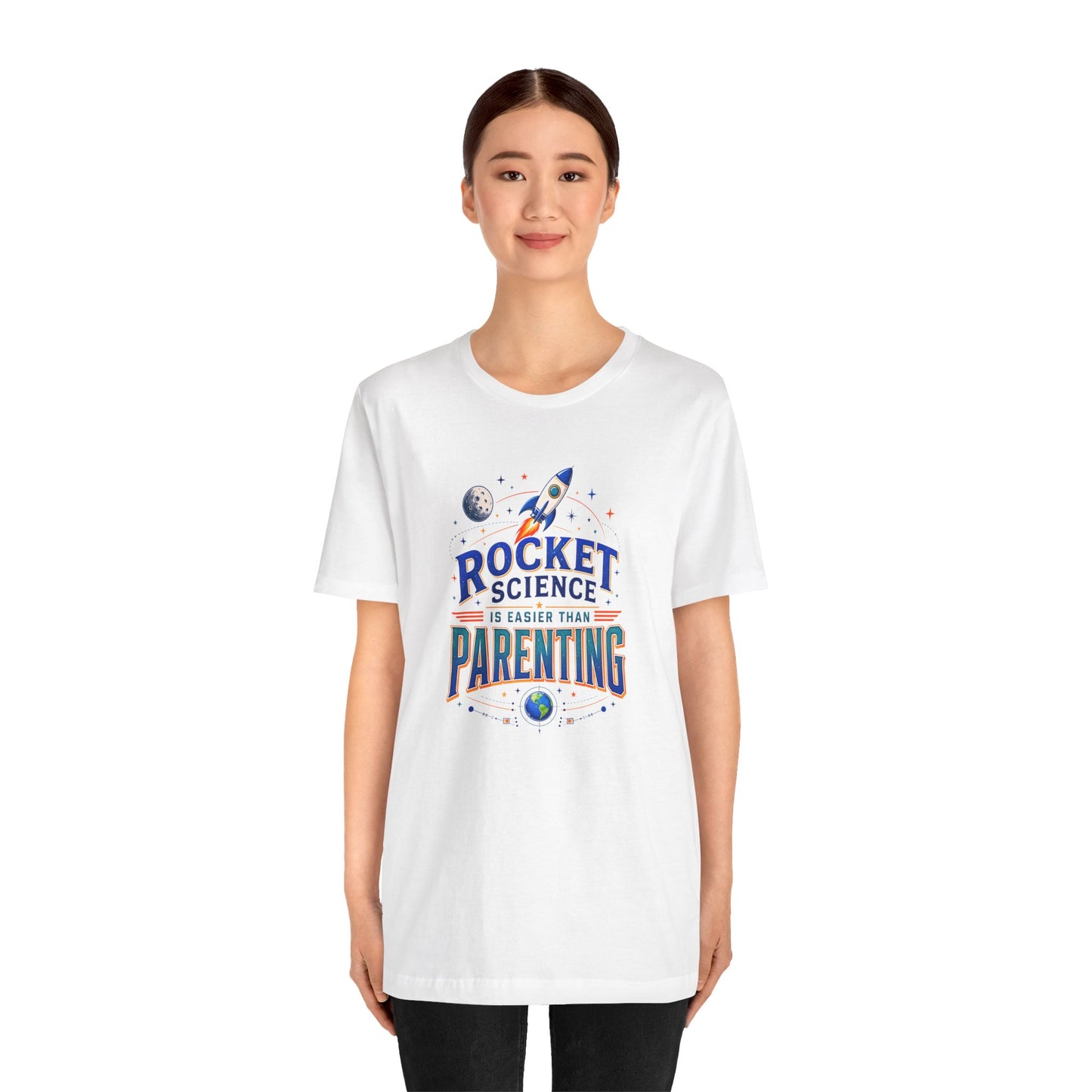 Rocket Science Parenting T-Shirt – Funny Aerospace Parent Tee