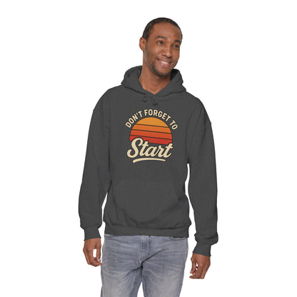 Don't Forget to Start Hoodie — Retro Sunrise Motivational Sweatshirt