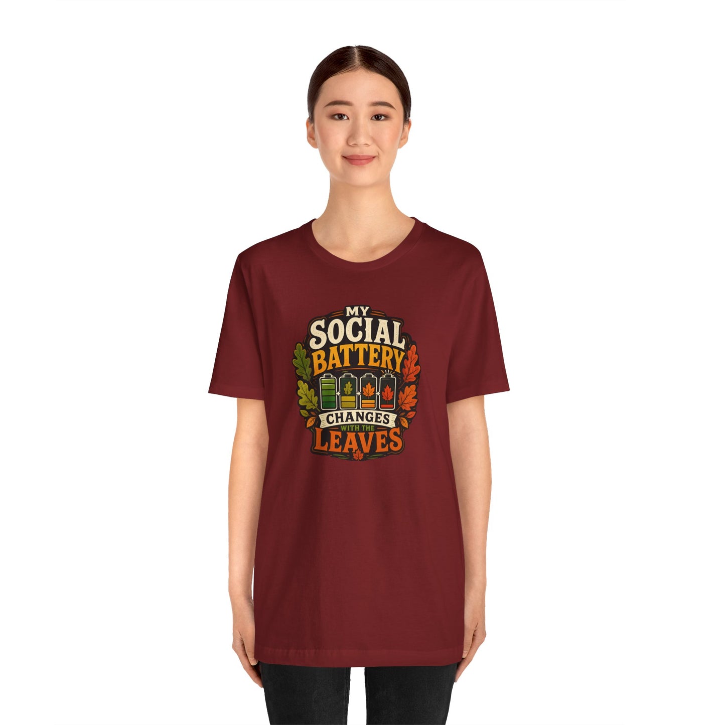 My Social Battery Changes With the Leaves T-Shirt – Funny Fall Tee