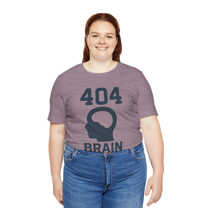 404 Brain Not Found T-Shirt – Techie Humor for Nerds & Geeks