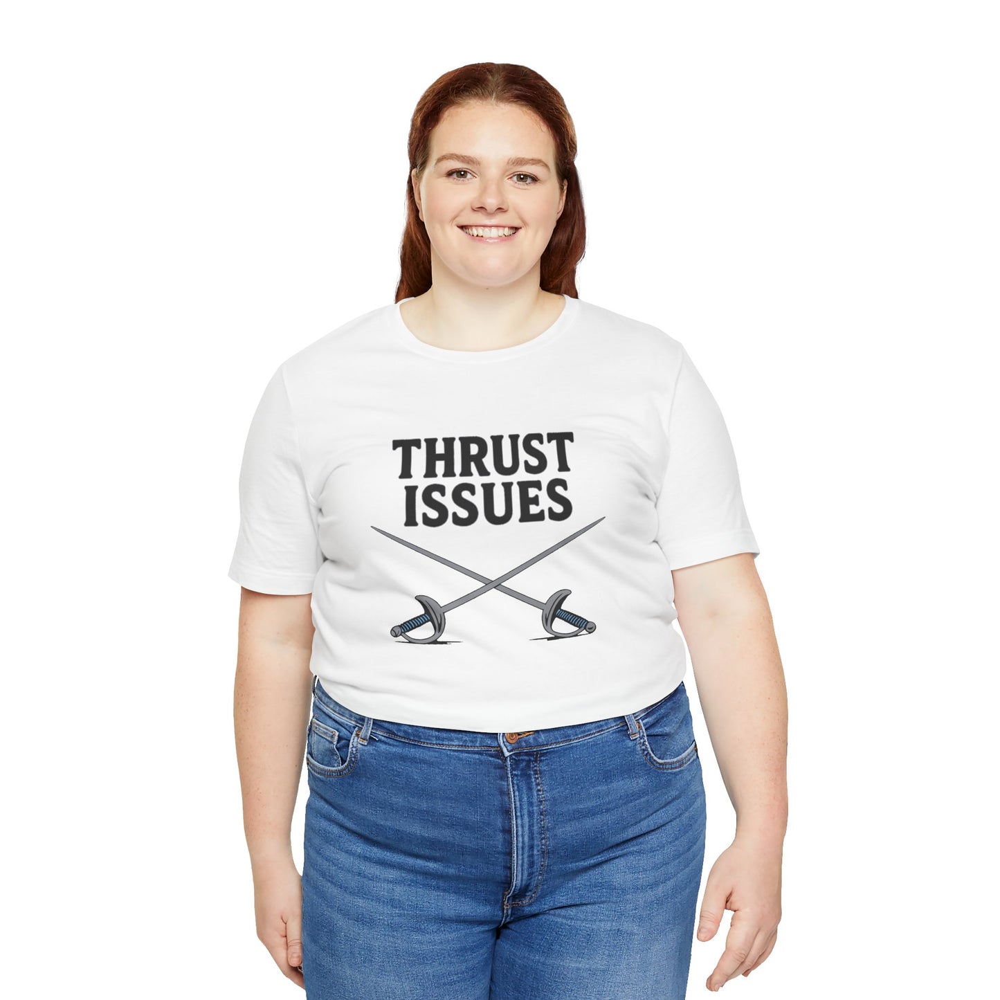 Thrust Issues Fencing T-Shirt – Funny Saber Shirt for Fencers & Pun Lovers
