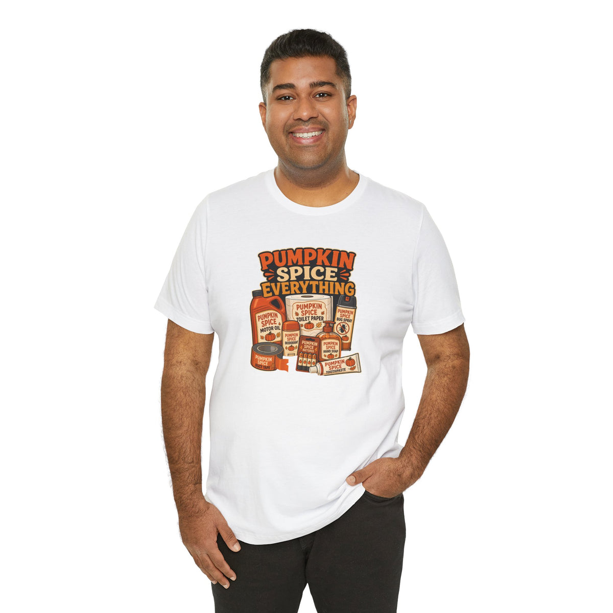 Pumpkin Spice Everything T-Shirt – Funny Fall Trend Parody Tee