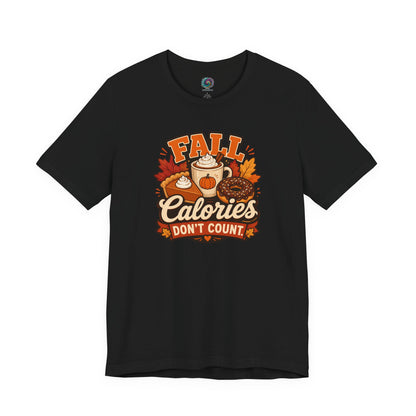Fall Calories Don’t Count T-Shirt – Funny Pumpkin Spice Food Tee