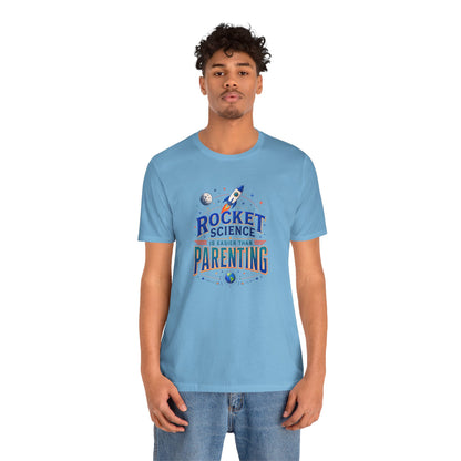 Rocket Science Parenting T-Shirt – Funny Aerospace Parent Tee