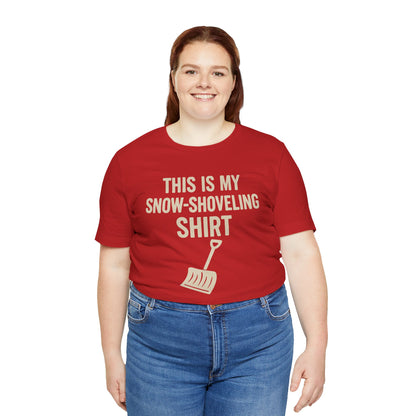 This Is My Snow-Shoveling Shirt – Funny Winter Chore Tee