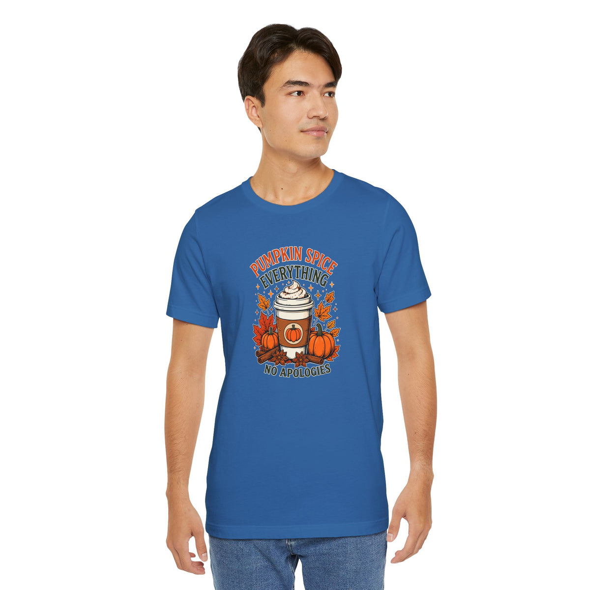Pumpkin Spice Everything No Apologies T-Shirt – Fall Coffee Addict Tee