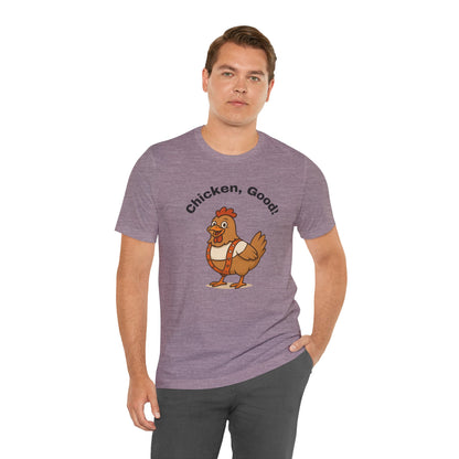 Chicken Good” Shirt – Sci-Fi Parody for Cult Movie Fans