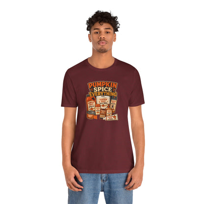 Pumpkin Spice Everything T-Shirt – Funny Fall Trend Parody Tee