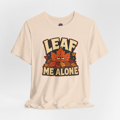 Leaf Me Alone T-Shirt – Funny Fall Introvert Leaves Tee