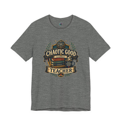 Chaotic Good Teacher T-Shirt – RPG Teacher Graphic Tee