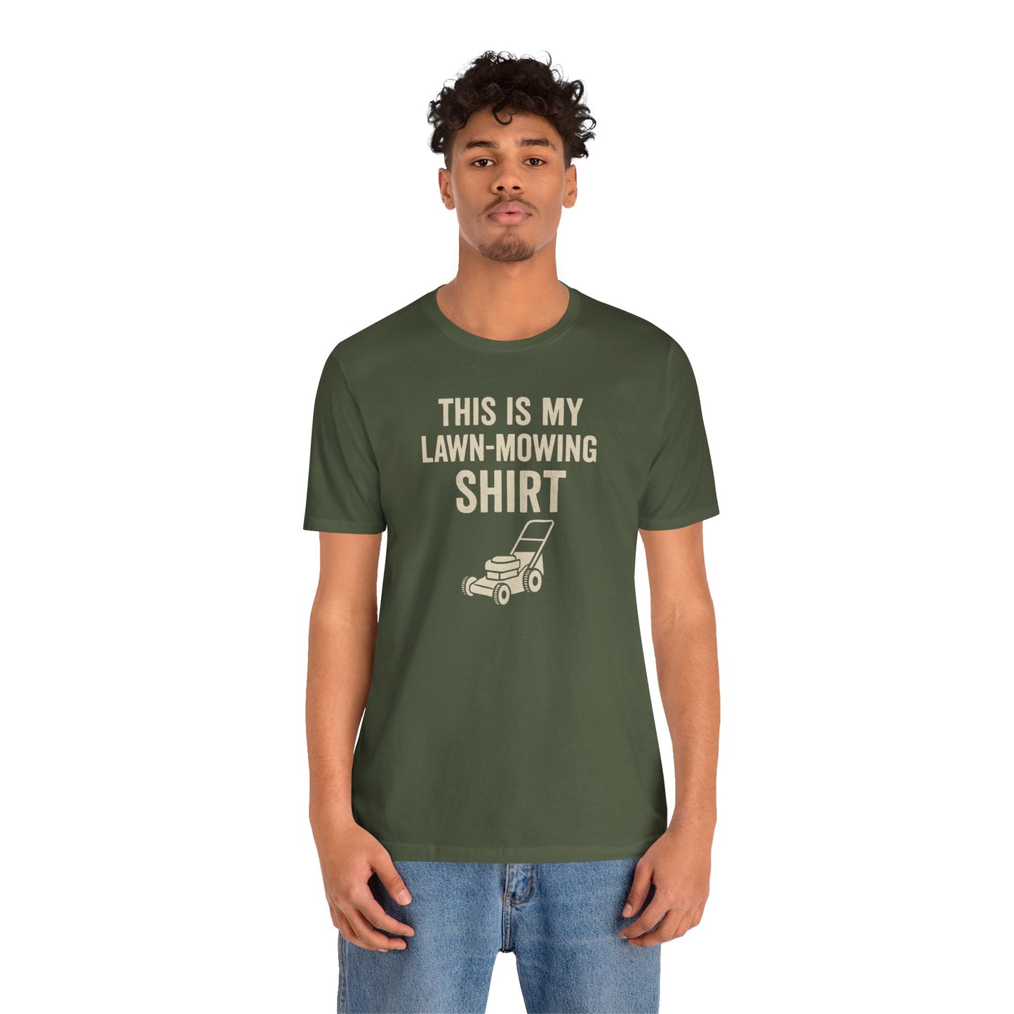Lawn Mowing Tee – Funny Shirt Summer Yard Work T-shirt with Mower Graphic
