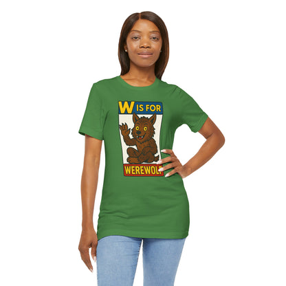 W Is for Werewolf T-Shirt – Cute Werewolf Shirt from Monster Alphabet