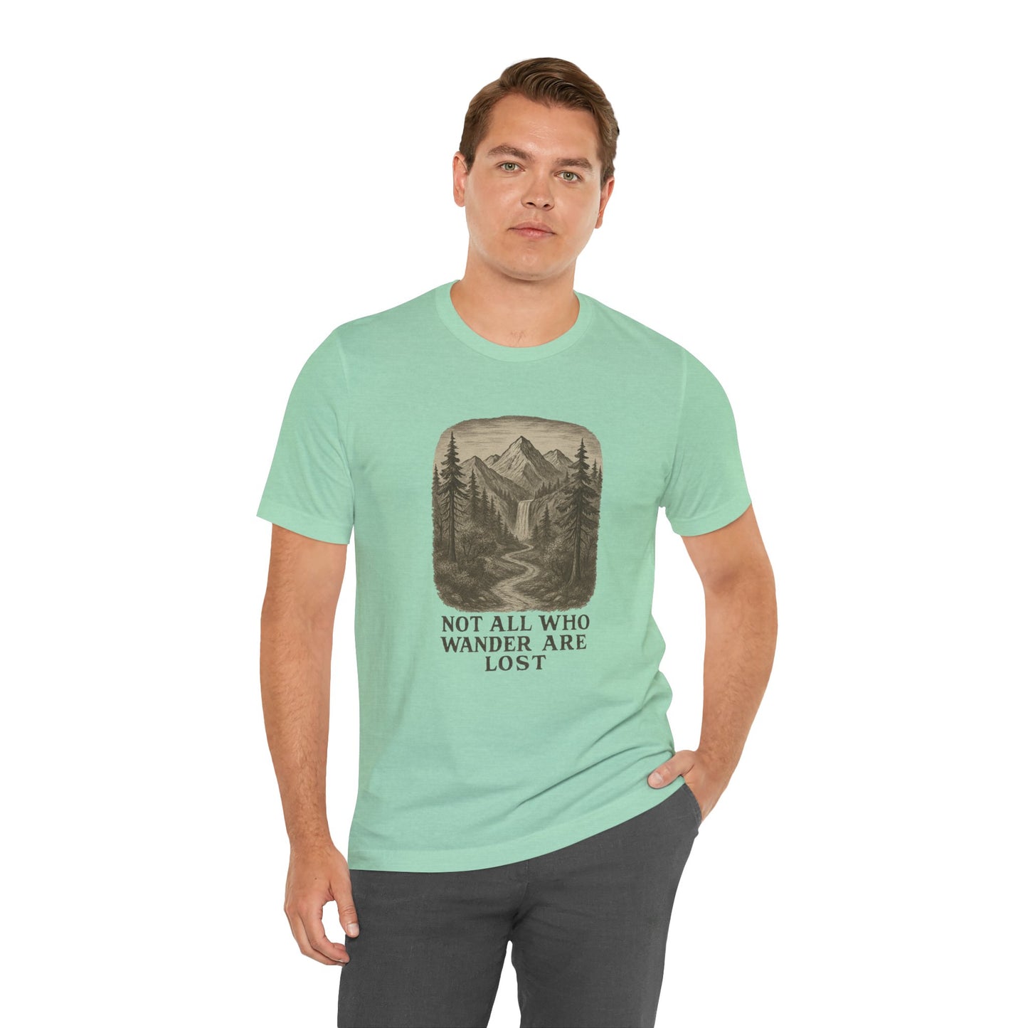 Not All Who Wander Are Lost T-Shirt – Tolkien Travel Tee for Nature Lovers