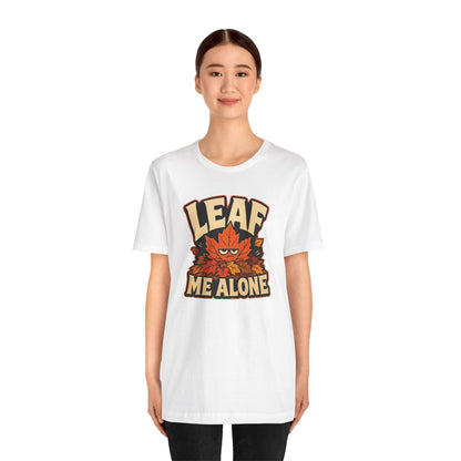 Leaf Me Alone T-Shirt – Funny Fall Introvert Leaves Tee