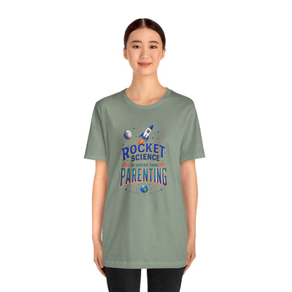 Rocket Science Parenting T-Shirt – Funny Aerospace Parent Tee