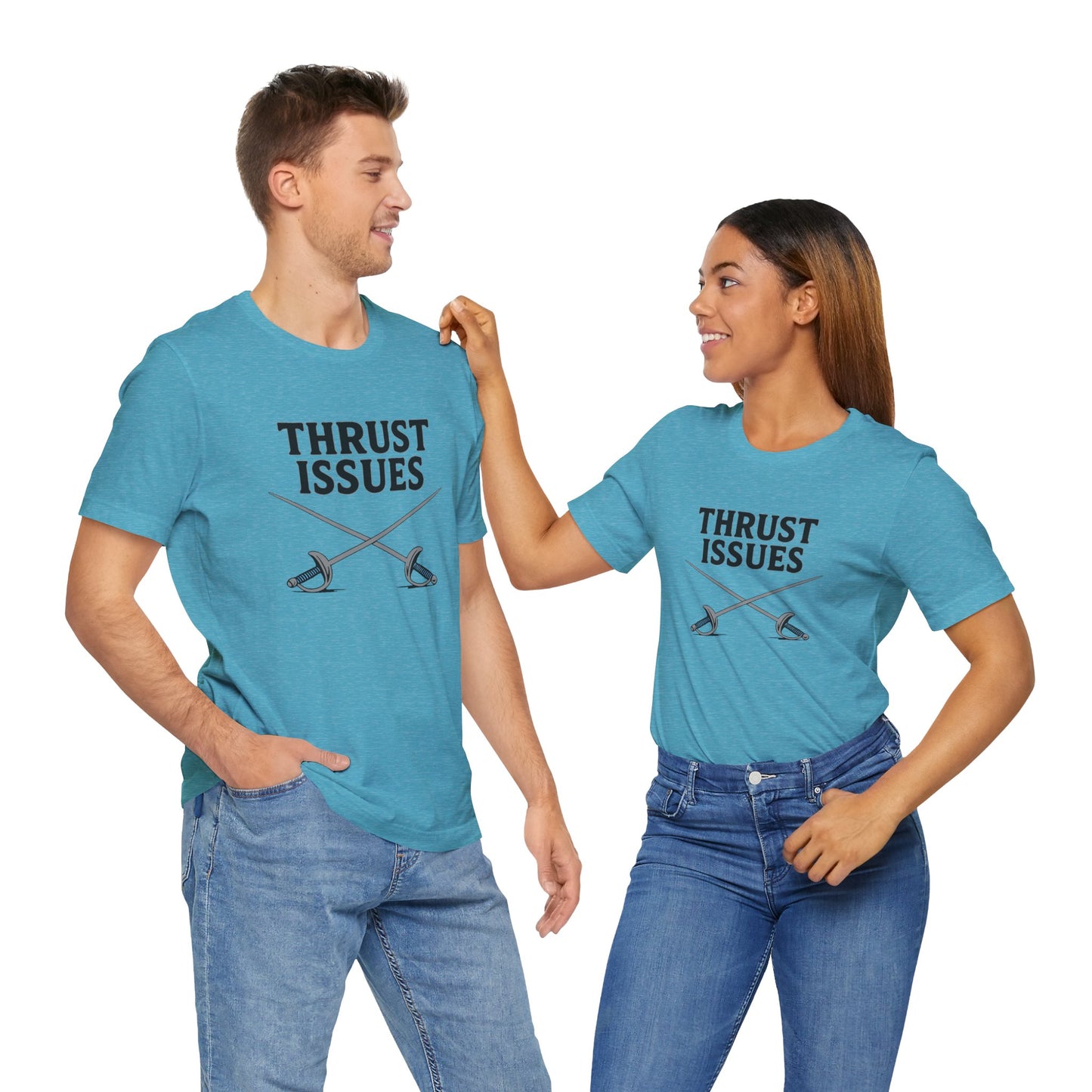 Thrust Issues Fencing T-Shirt – Funny Saber Shirt for Fencers & Pun Lovers