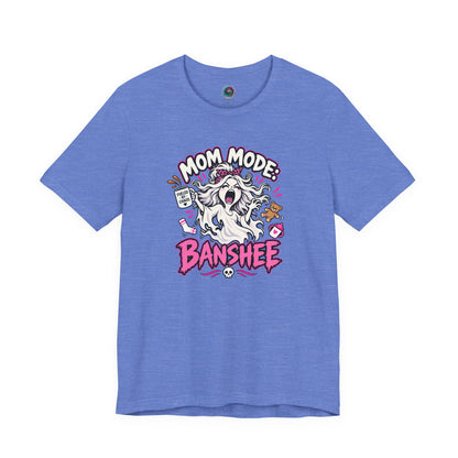 Mom Mode Banshee T-Shirt – Funny Chaotic Mom Halloween Tee