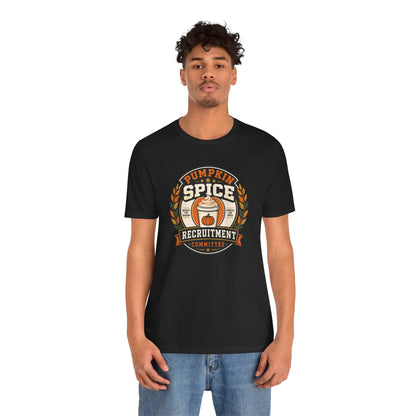 Pumpkin Spice Recruitment Committee T-Shirt – Funny Fall Tee