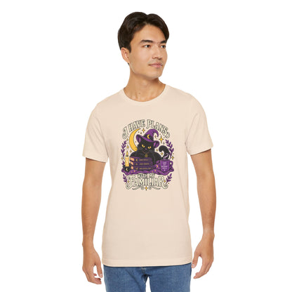 I Have Plans With My Familiar T-Shirt - Funny Witchy Introvert Cat Tee