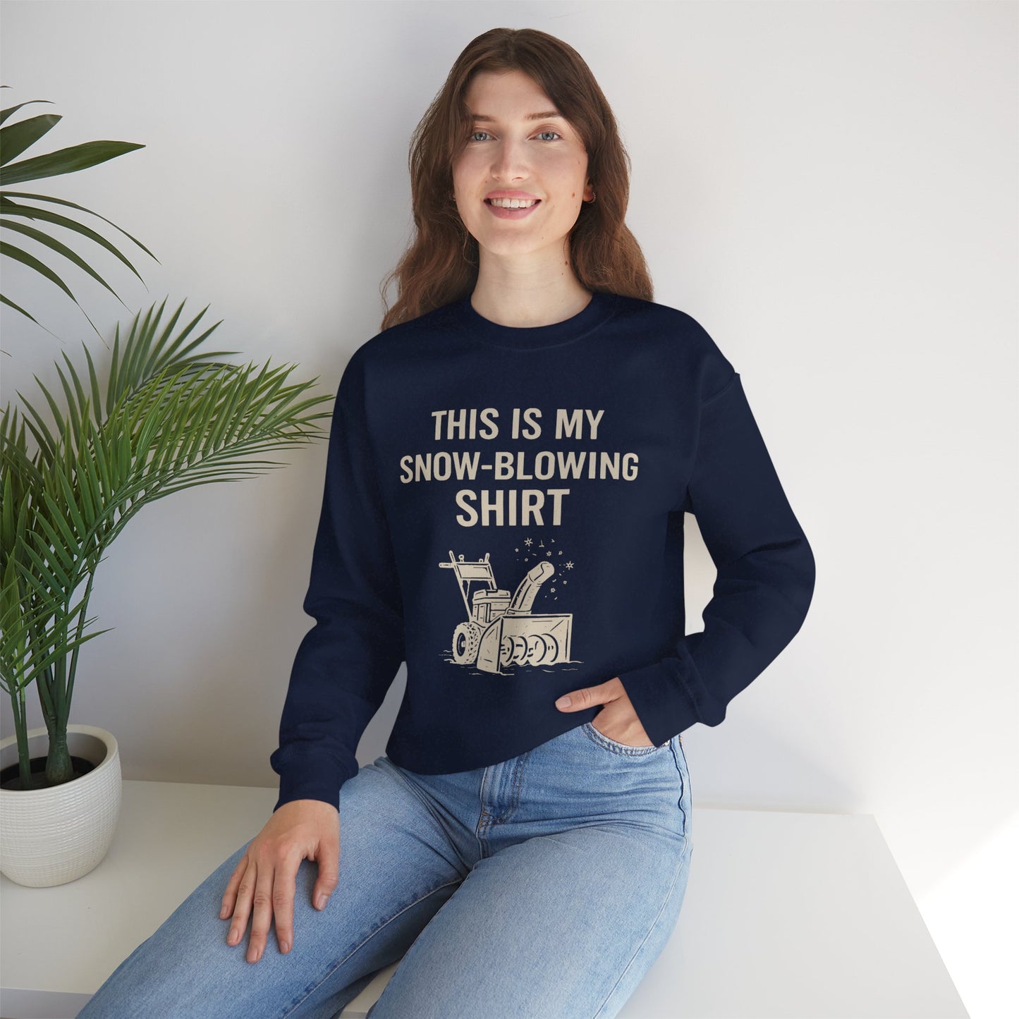 This Is My Snow-Blowing Sweatshirt – Funny Winter Chore Pullover