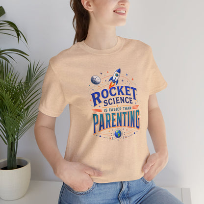 Rocket Science Parenting T-Shirt – Funny Aerospace Parent Tee