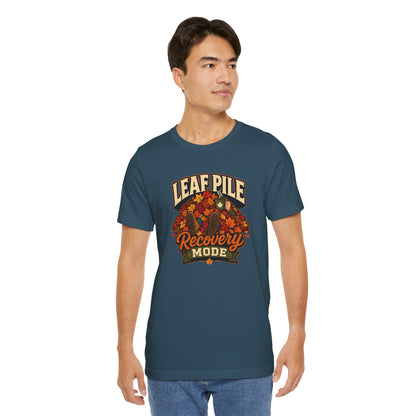 Leaf Pile Recovery Mode T-Shirt – Funny Fall Leaves Tee