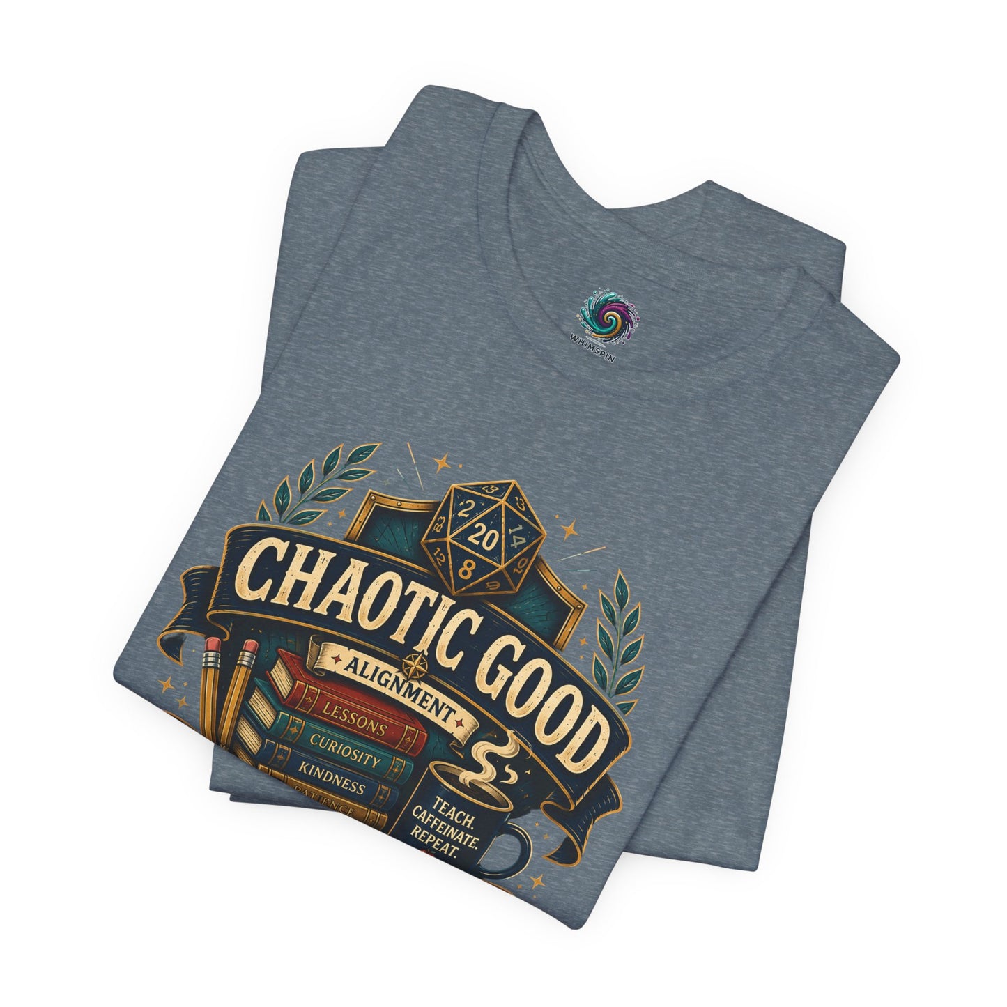 Chaotic Good Teacher T-Shirt – RPG Teacher Graphic Tee