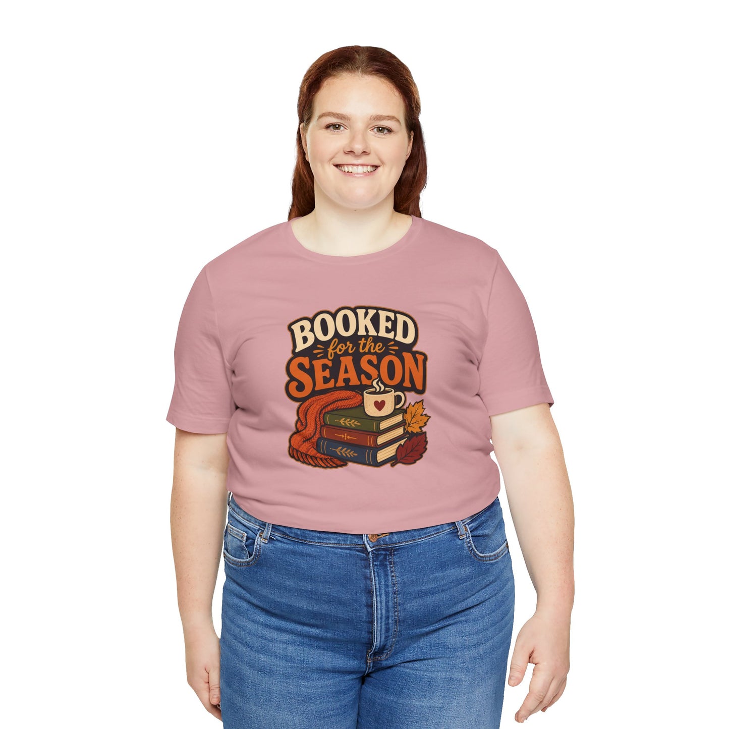 Booked for the Season T-Shirt – Cozy Fall Book Lover Tee