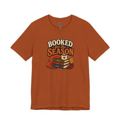 Booked for the Season T-Shirt – Cozy Fall Book Lover Tee
