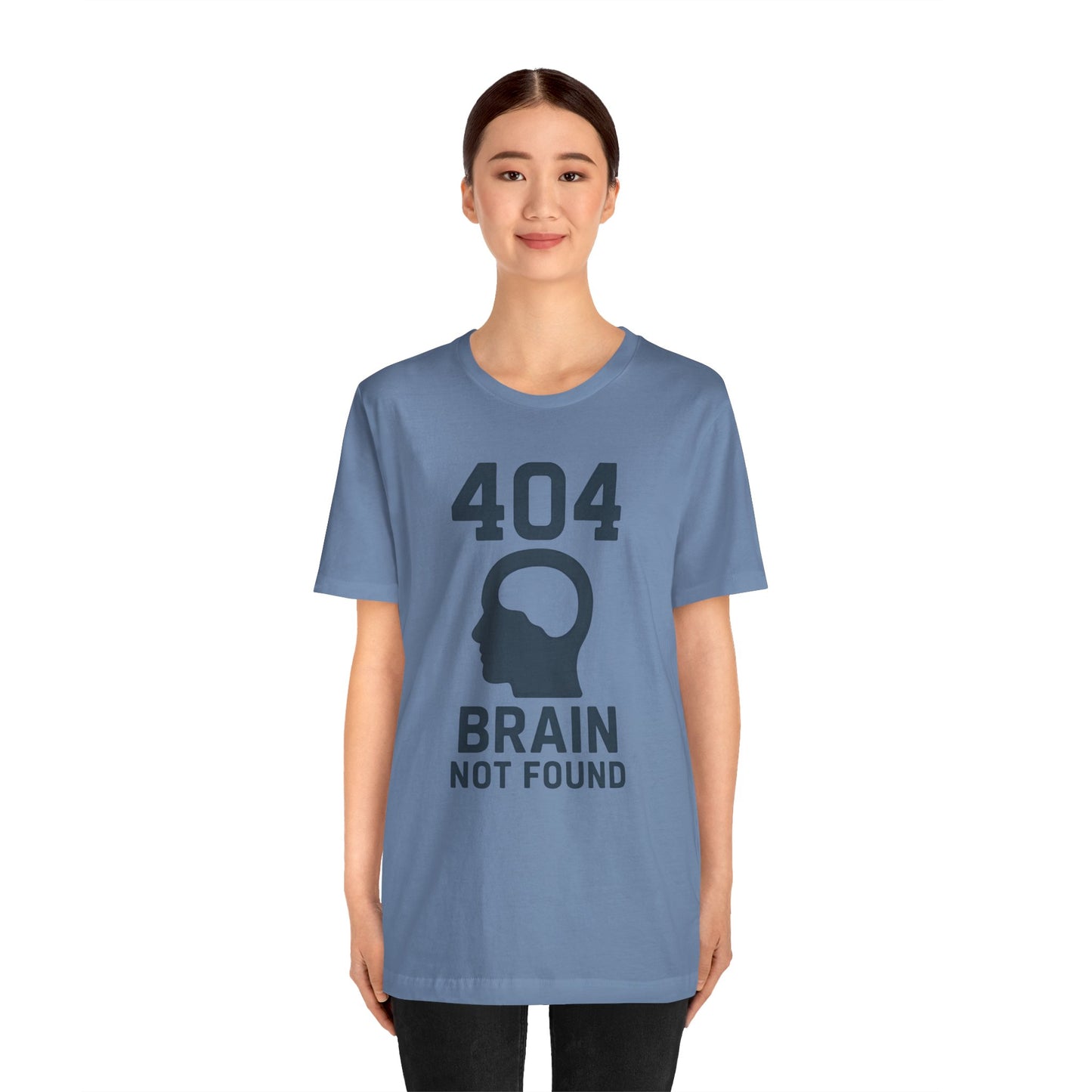 404 Brain Not Found T-Shirt – Techie Humor for Nerds & Geeks