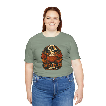 The Spice Calls I Answer T-shirt - WItchy Pumpkin Spice Fall Tee